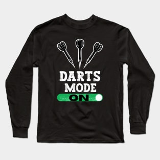 Darts Mode On Long Sleeve T-Shirt